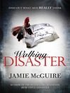 Walking Disaster (eBook)